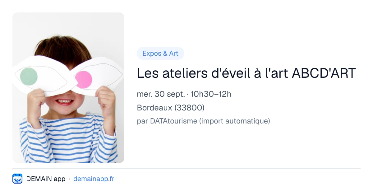 Les ateliers d'éveil à l'art ABCD'ART — Bordeaux