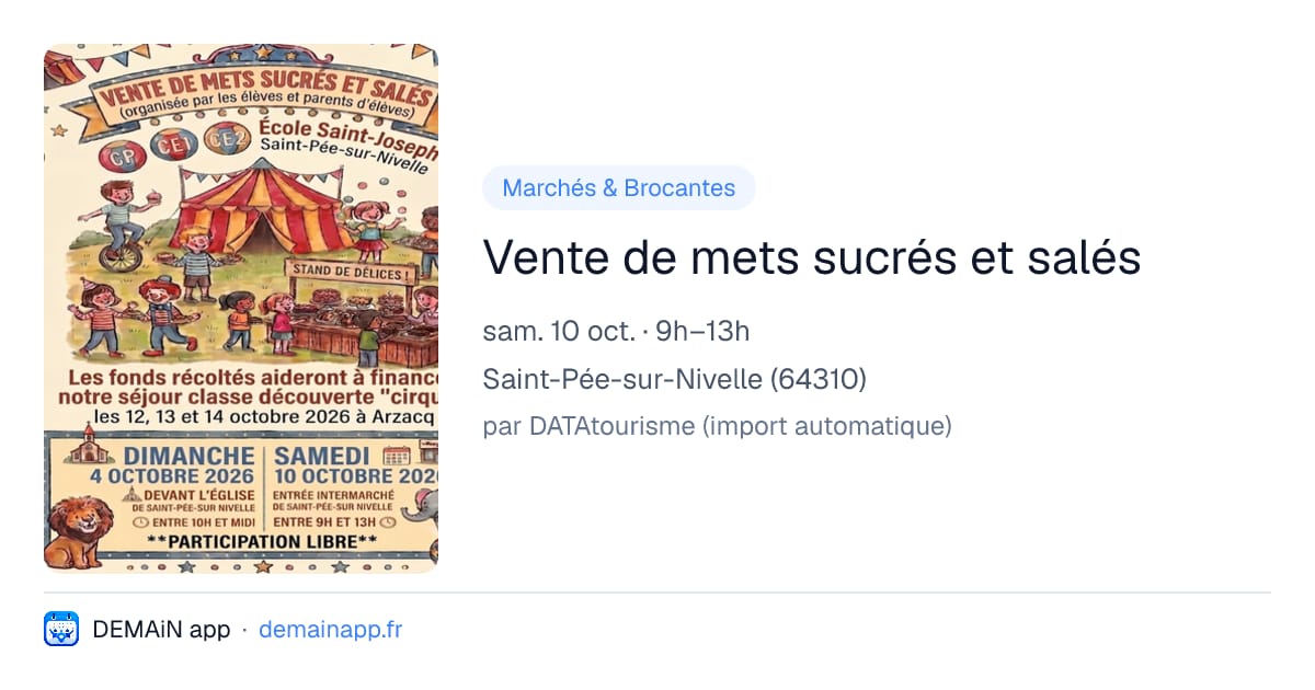 Vente de mets sucrés et salés — Saint-Pée-sur-Nivelle