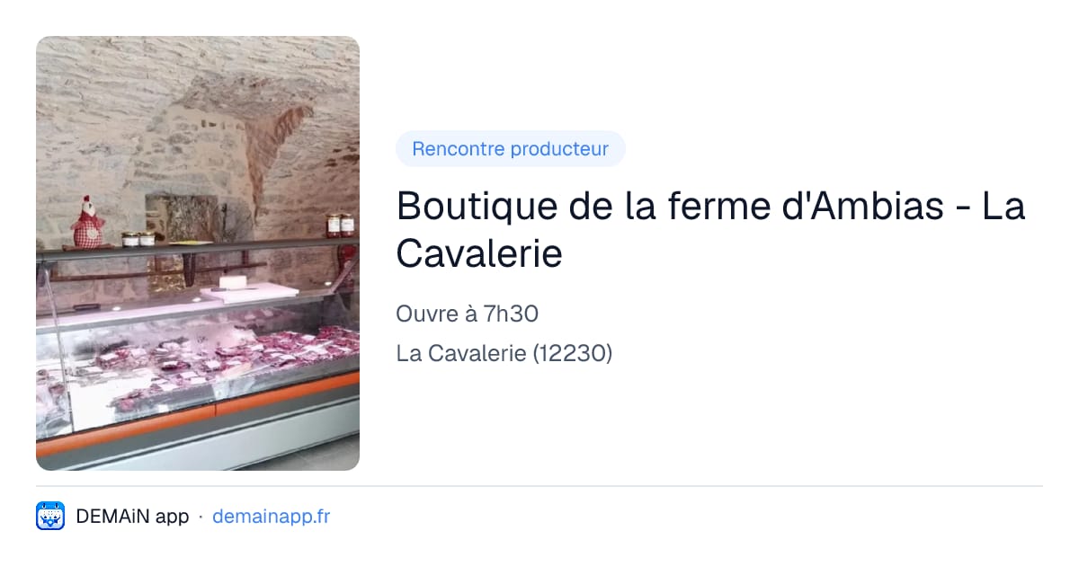 Boutique de la ferme d'Ambias - La Cavalerie — La Cavalerie