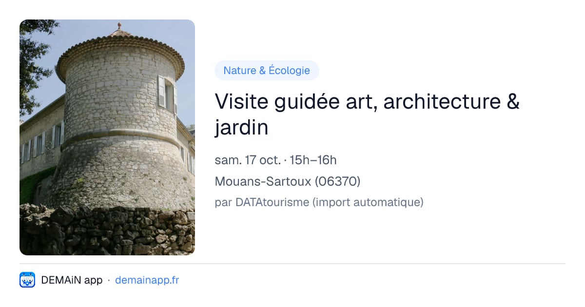 Visite guidée art, architecture & jardin — Mouans-Sartoux