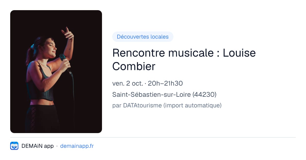 Rencontre musicale : Louise Combier — Saint-Sébastien-sur-Loire