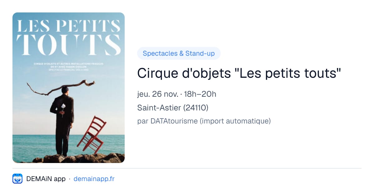 Cirque d'objets "Les petits touts" — Saint-Astier