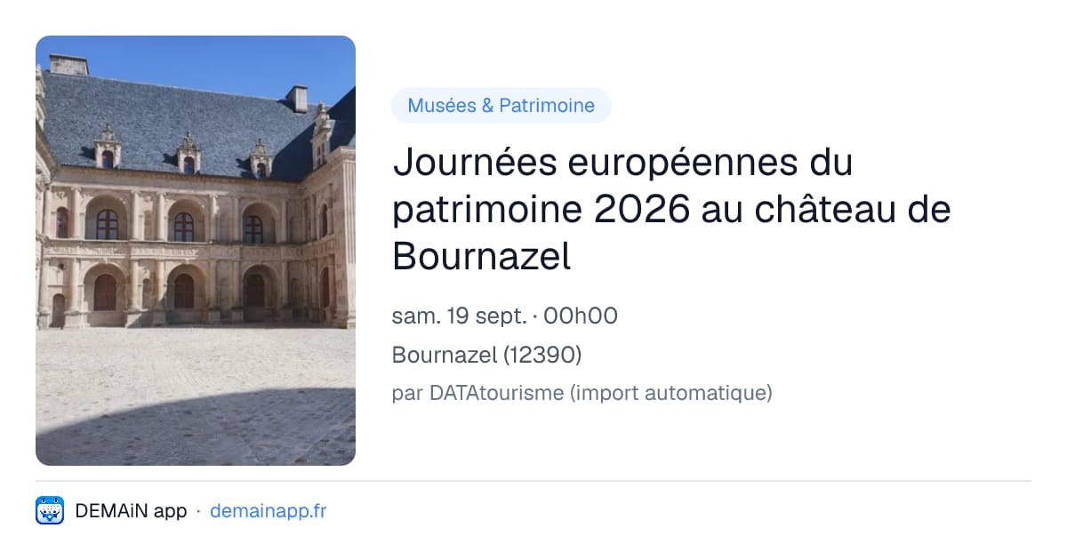 Journées européennes du patrimoine 2026 au château de Bournazel — Bournazel