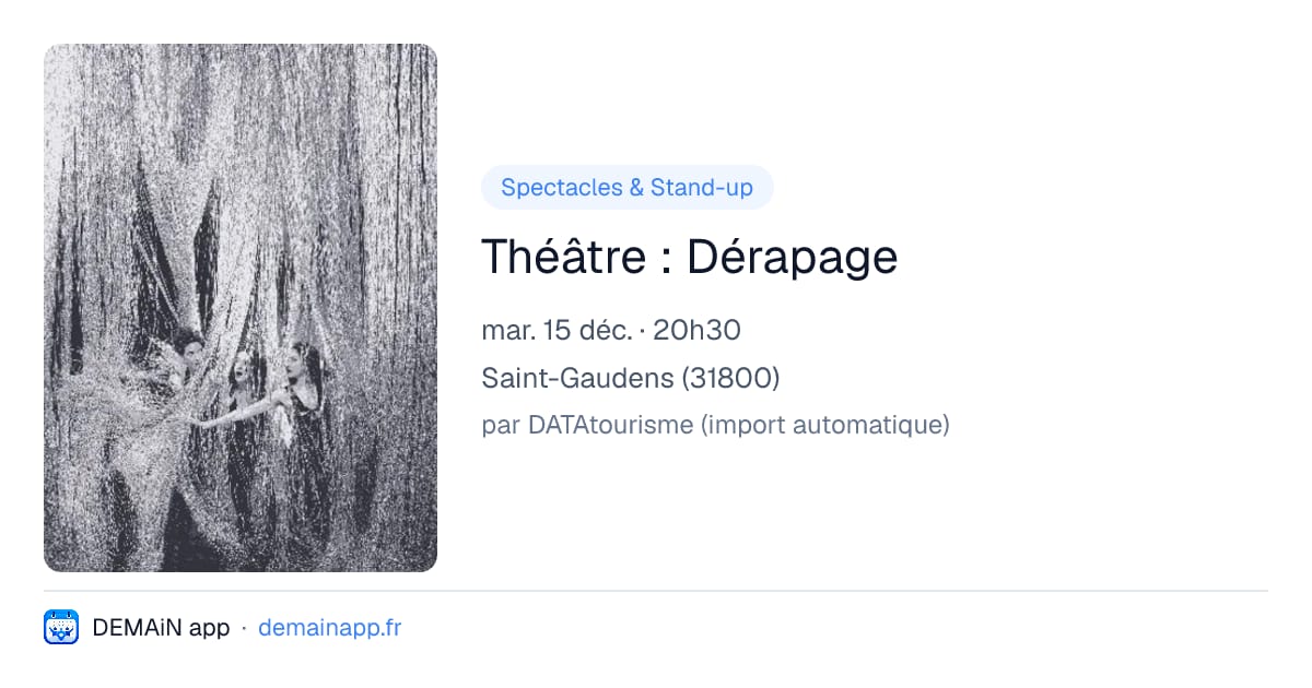 Théâtre : Dérapage — Saint-Gaudens