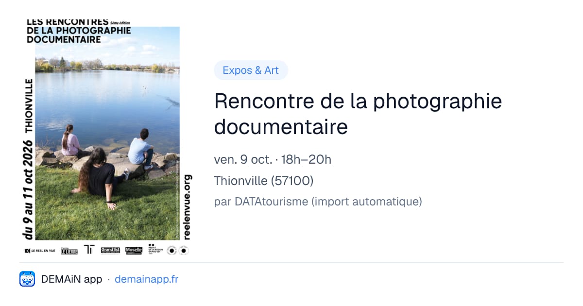 Rencontre de la photographie documentaire — Thionville