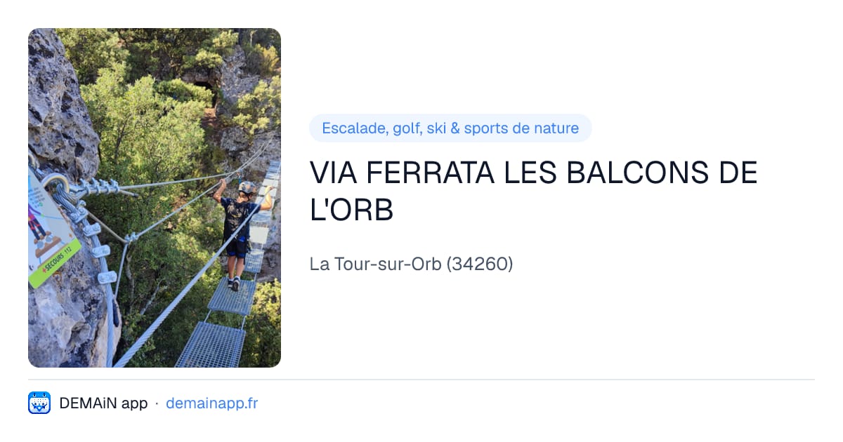 VIA FERRATA LES BALCONS DE L'ORB — La Tour-sur-Orb