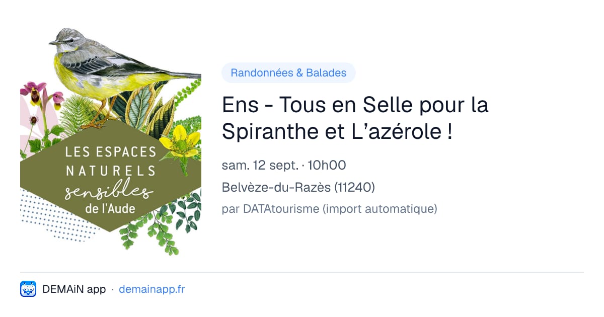 Ens - Tous en Selle pour la Spiranthe et L’azérole ! — Belvèze-du-Razès