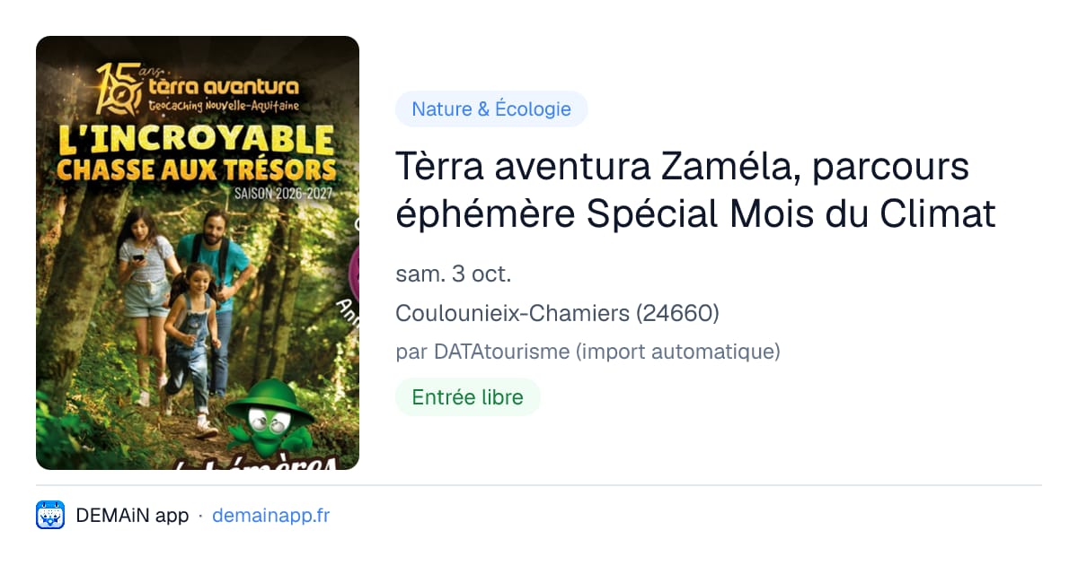 Tèrra aventura Zaméla, parcours éphémère Spécial Mois du Climat — Coulounieix-Chamiers