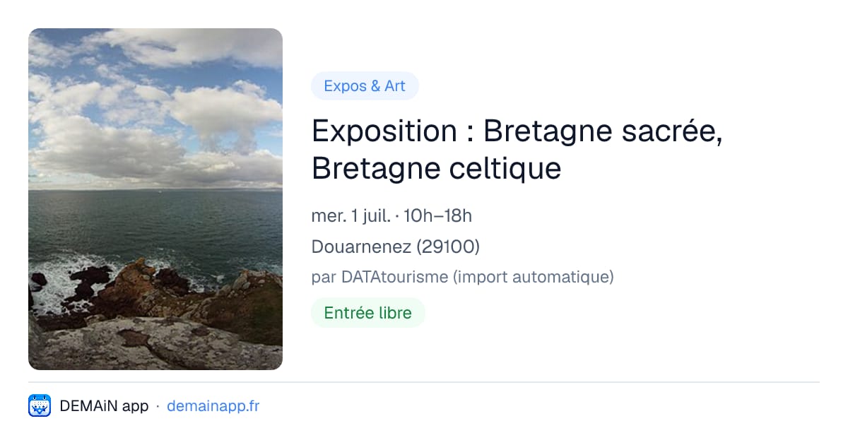 Exposition : Bretagne sacrée, Bretagne celtique — Douarnenez