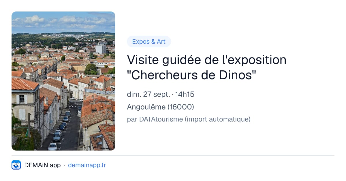 Visite guidée de l'exposition "Chercheurs de Dinos" — Angoulême
