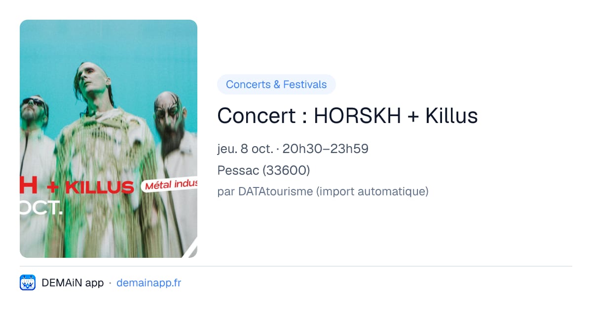 Concert : HORSKH + Killus — Pessac