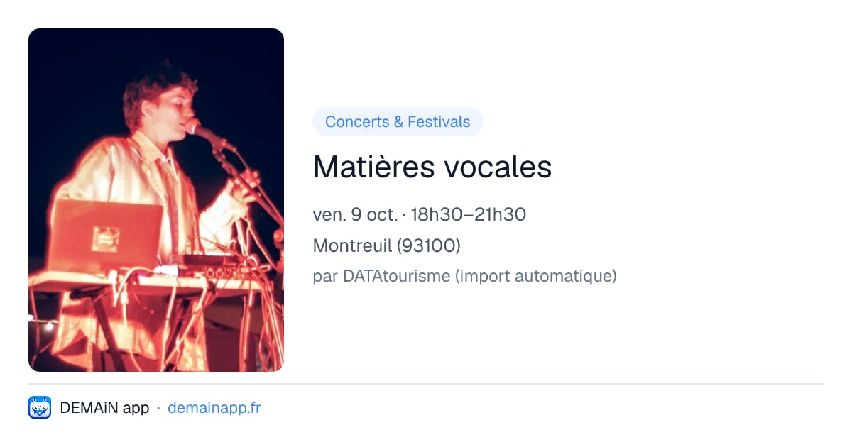 Matières vocales — Montreuil