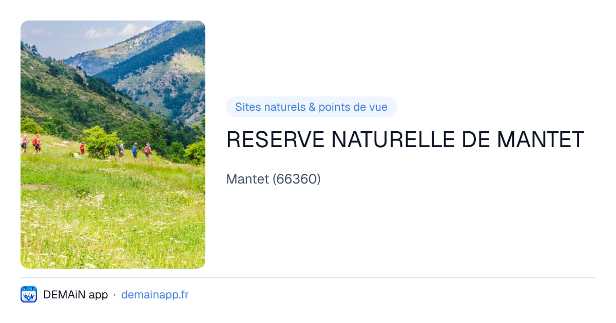 RESERVE NATURELLE DE MANTET — Mantet
