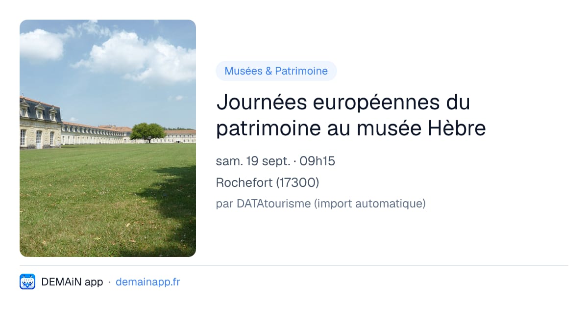 Journées européennes du patrimoine au musée Hèbre — Rochefort