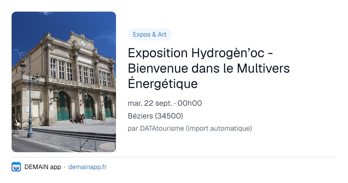 Exposition Hydrogèn’oc - Bienvenue dans le Multivers Énergétique — Béziers