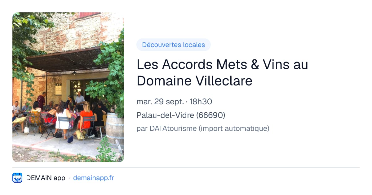 Les Accords Mets & Vins au Domaine Villeclare — Palau-del-Vidre