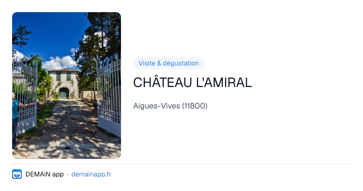 CHÂTEAU L'AMIRAL — Aigues-Vives