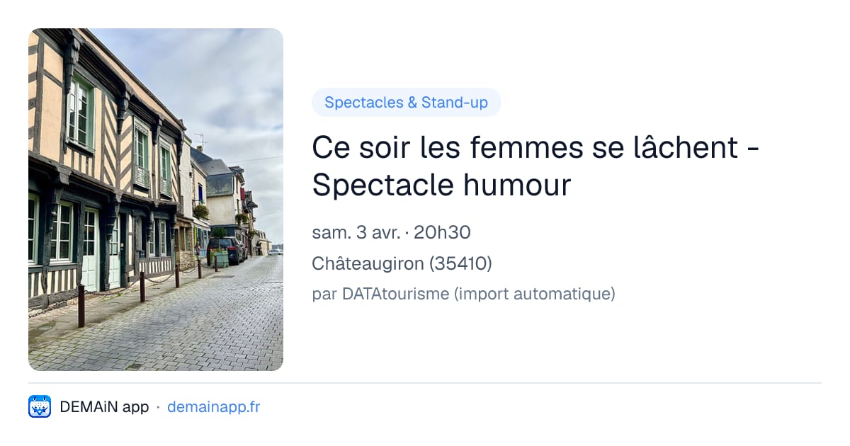 Ce soir les femmes se lâchent - Spectacle humour — Châteaugiron