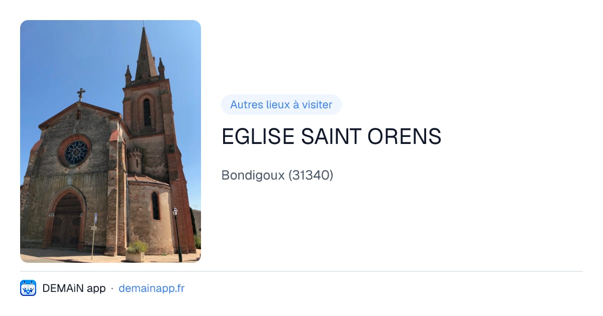 EGLISE SAINT ORENS — Bondigoux
