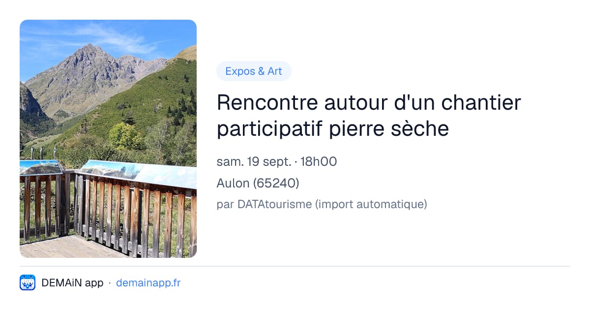 Rencontre autour d'un chantier participatif pierre sèche — Aulon