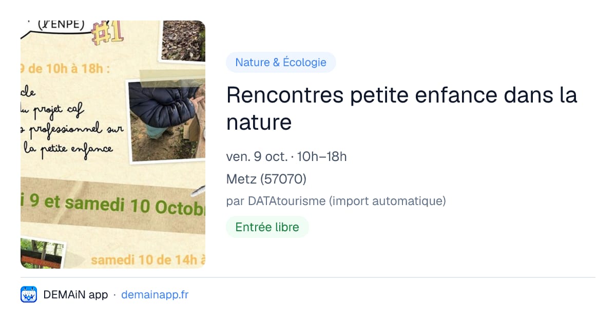 Rencontres petite enfance dans la nature — Metz