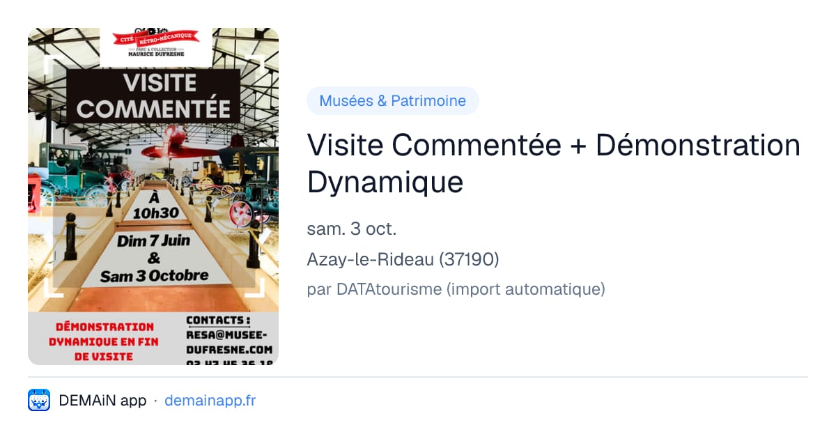 Visite Commentée + Démonstration Dynamique — Azay-le-Rideau