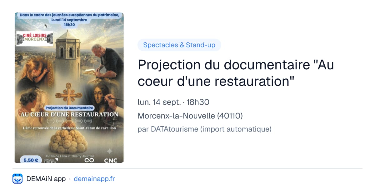 Projection du documentaire "Au coeur d'une restauration" — Morcenx-la-Nouvelle