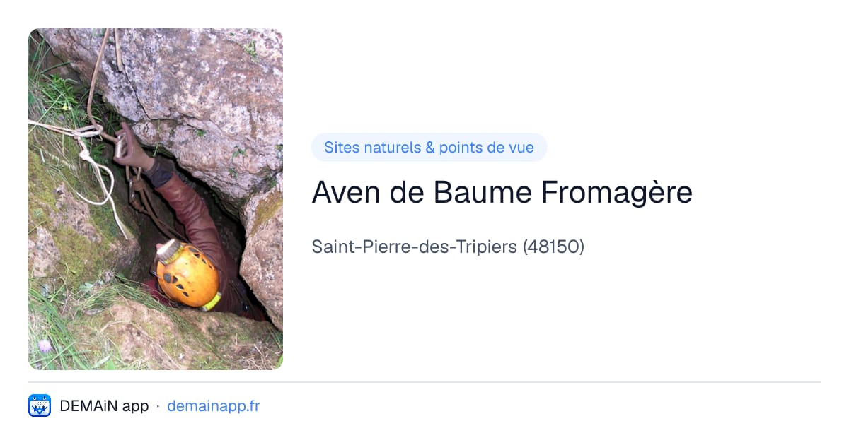 Aven de Baume Fromagère — Saint-Pierre-des-Tripiers