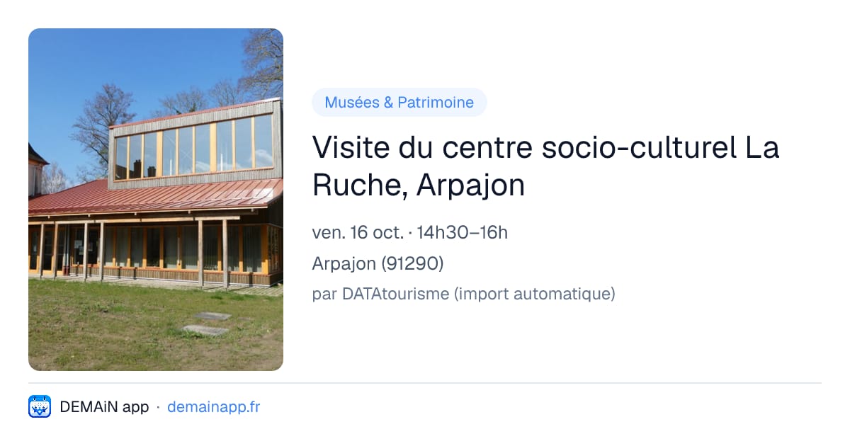 Visite du centre socio-culturel La Ruche, Arpajon — Arpajon