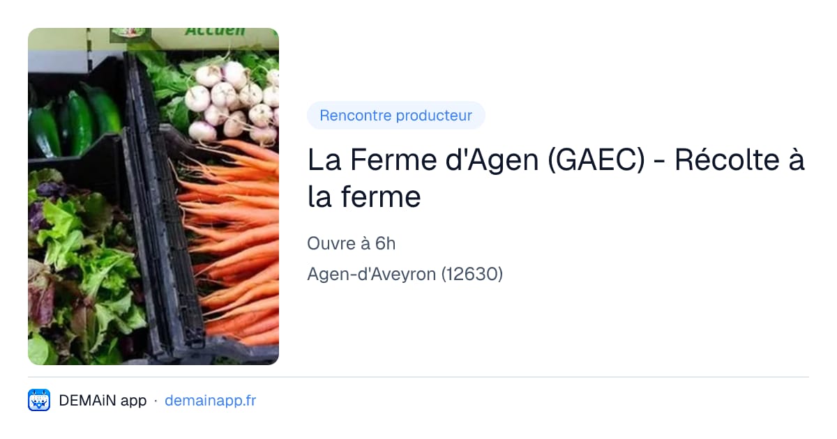 La Ferme d'Agen (GAEC) - Récolte à la ferme — Agen-d'Aveyron