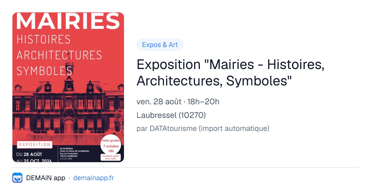 Exposition "Mairies - Histoires, Architectures, Symboles" — Laubressel