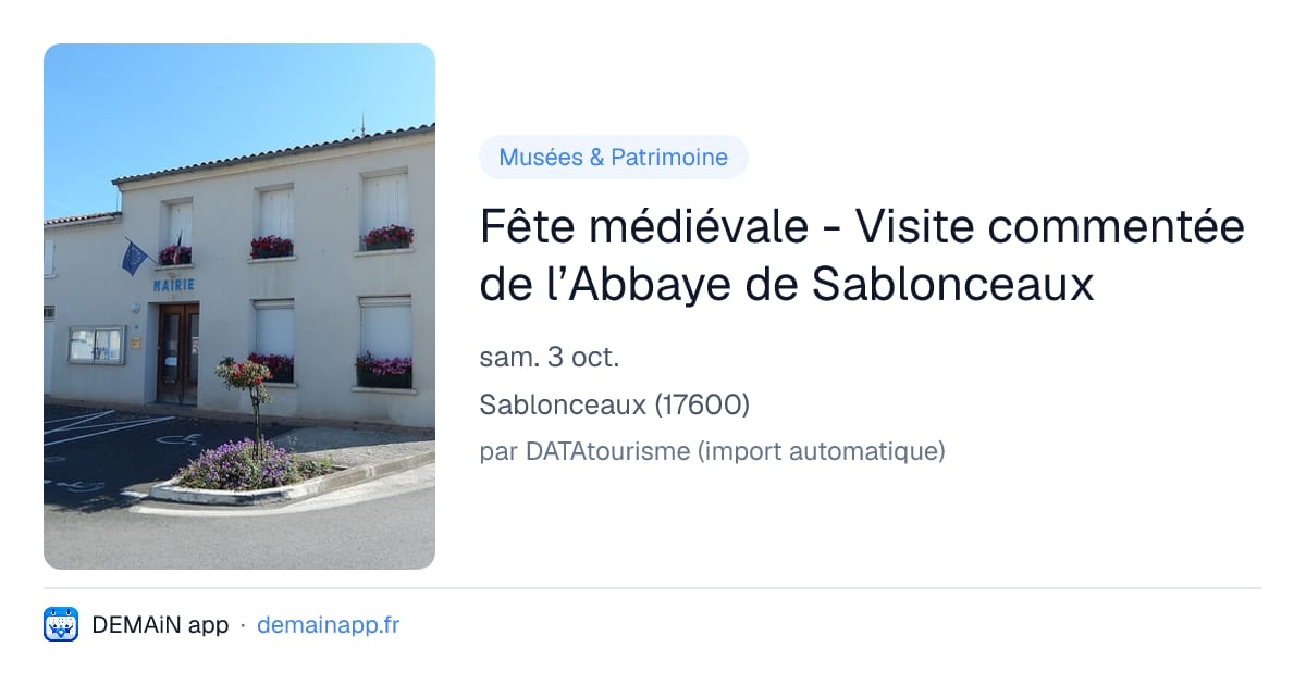 Fête médiévale - Visite commentée de l’Abbaye de Sablonceaux — Sablonceaux