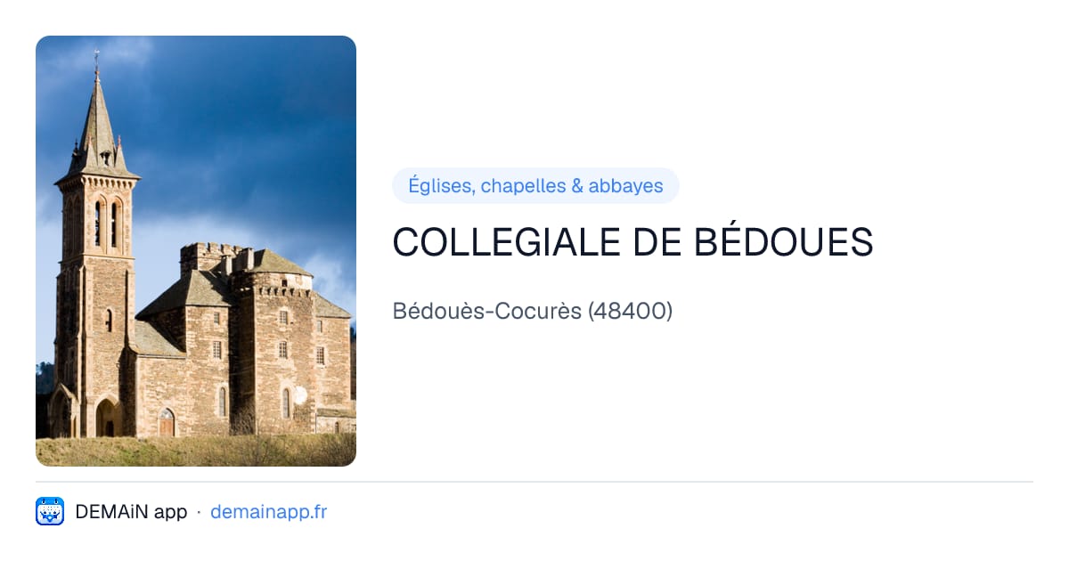 COLLEGIALE DE BÉDOUES — Bédouès-Cocurès