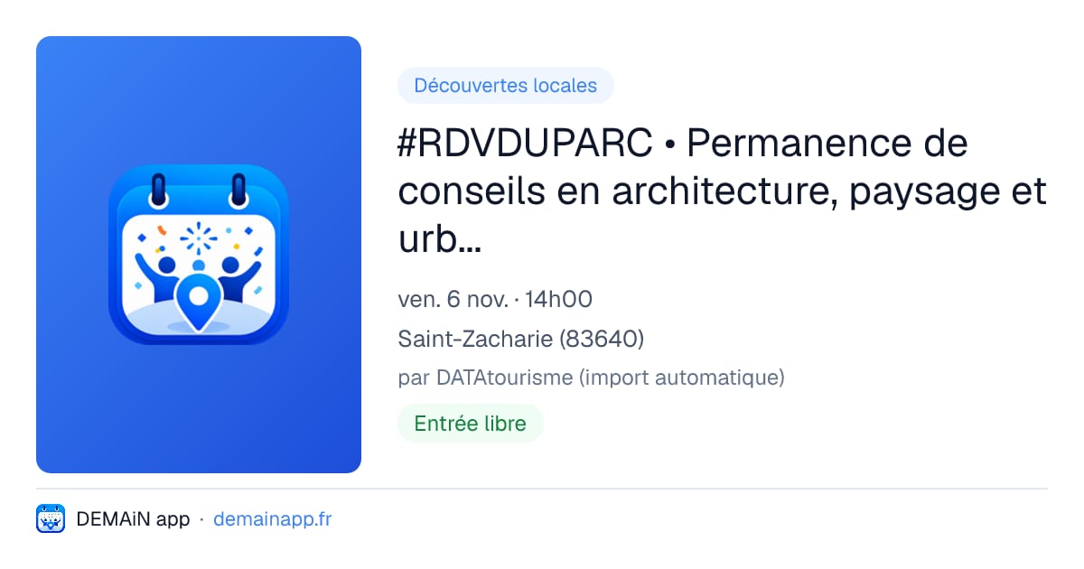 #RDVDUPARC • Permanence de conseils en architecture, paysage et urbanisme • Saint-Zacharie — Saint-Zacharie