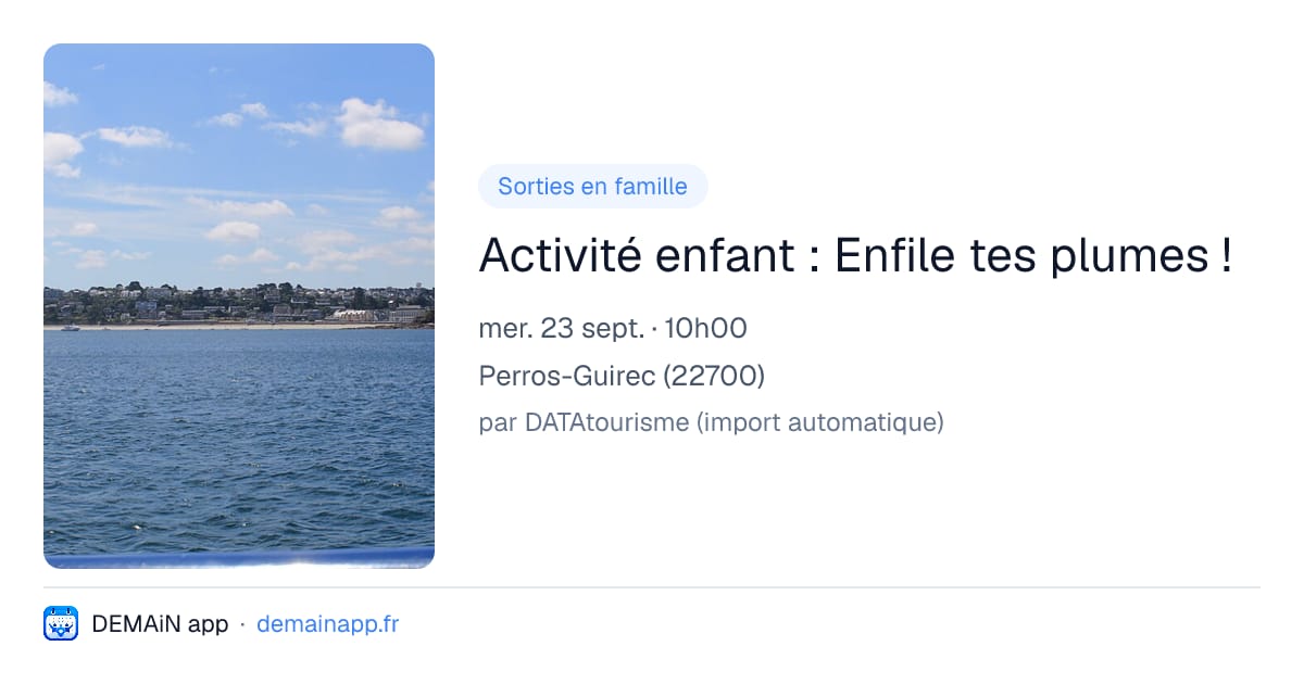 Activité enfant : Enfile tes plumes ! — Perros-Guirec