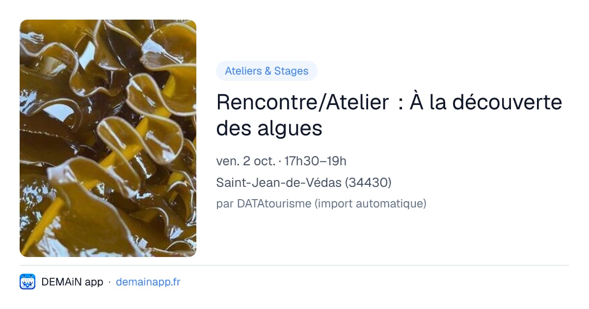 Rencontre/Atelier : À la découverte des algues — Saint-Jean-de-Védas