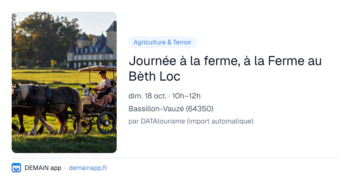 Journée à la ferme, à la Ferme au Bèth Loc — Bassillon-Vauzé