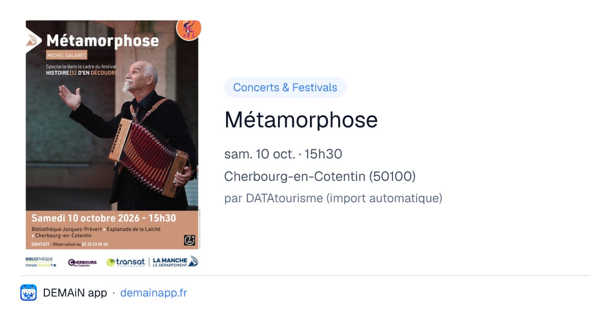 Métamorphose — Cherbourg-en-Cotentin