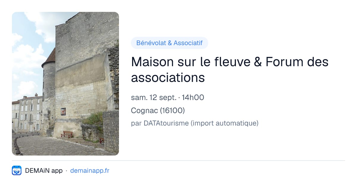 Maison sur le fleuve & Forum des associations — Cognac
