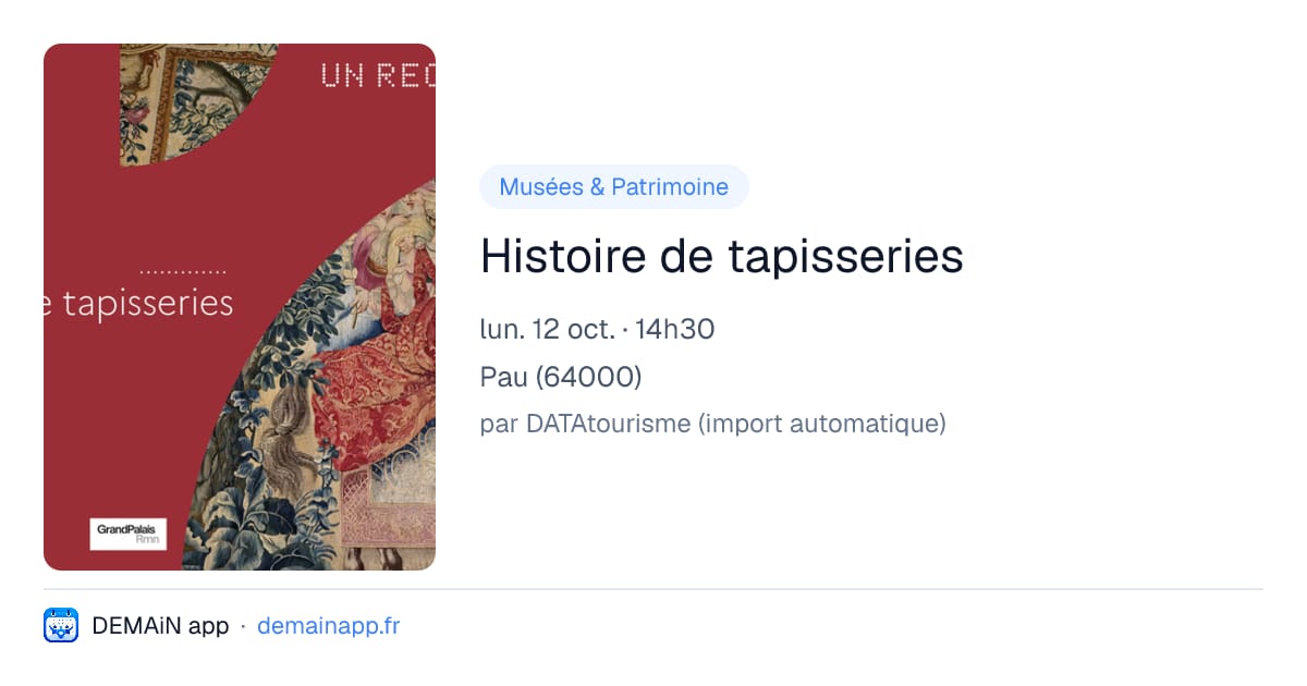 Histoire de tapisseries — Pau