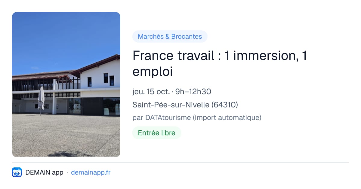 France travail : 1 immersion, 1 emploi — Saint-Pée-sur-Nivelle