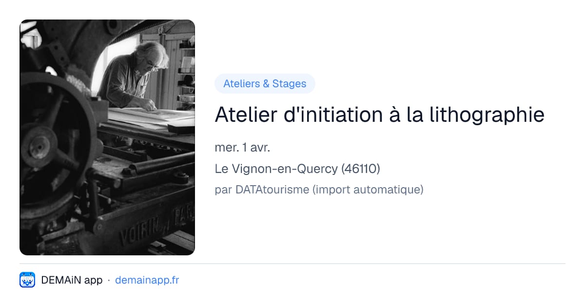 Atelier d'initiation à la lithographie — Le Vignon-en-Quercy
