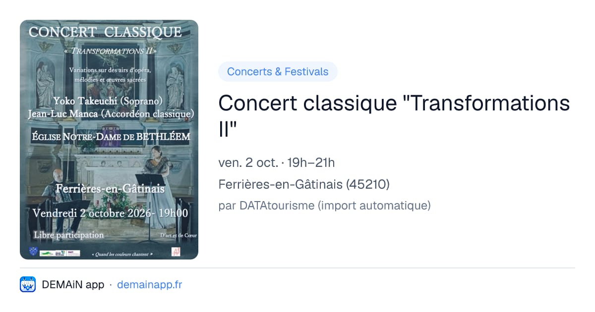 Concert classique "Transformations II" — Ferrières-en-Gâtinais