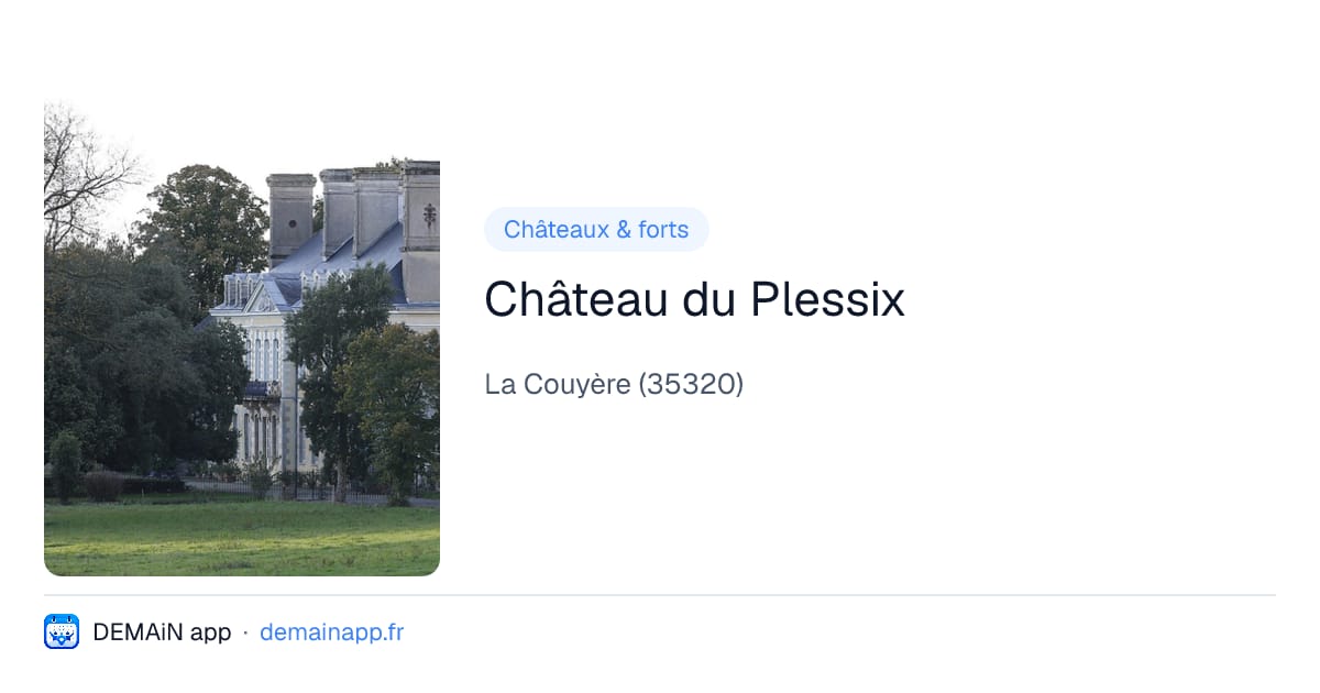 Château du Plessix — La Couyère