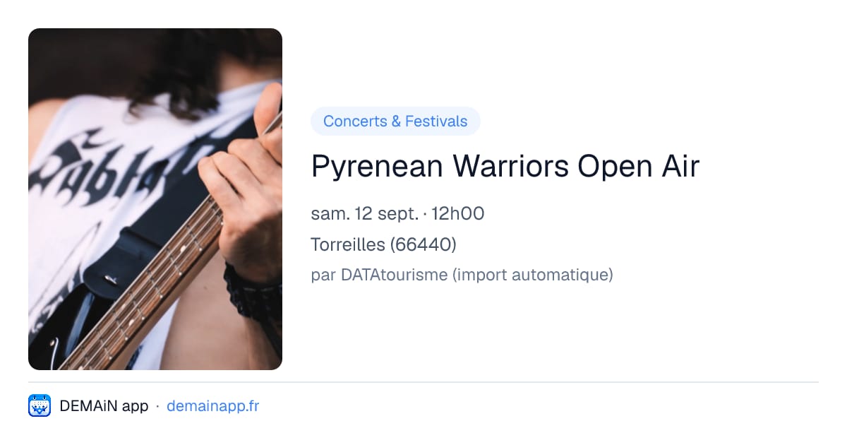 Pyrenean Warriors Open Air — Torreilles