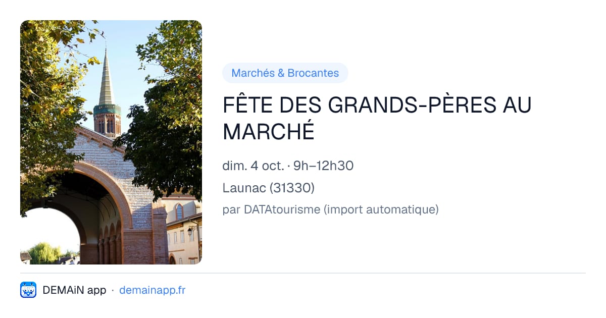 FÊTE DES GRANDS-PÈRES AU MARCHÉ — Launac