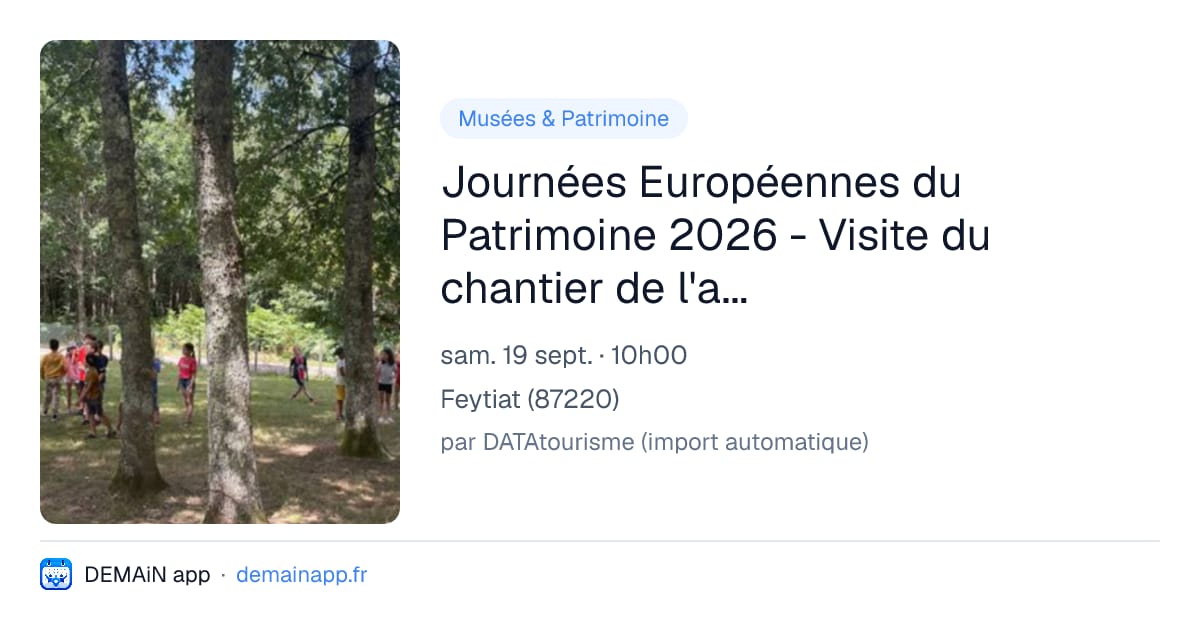 Journées Européennes du Patrimoine 2026 - Visite du chantier de l'accueil de loisirs - Feytiat — Feytiat