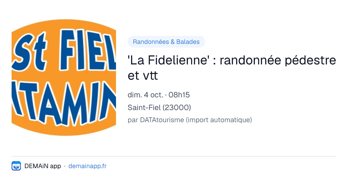 'La Fidelienne' : randonnée pédestre et vtt — Saint-Fiel