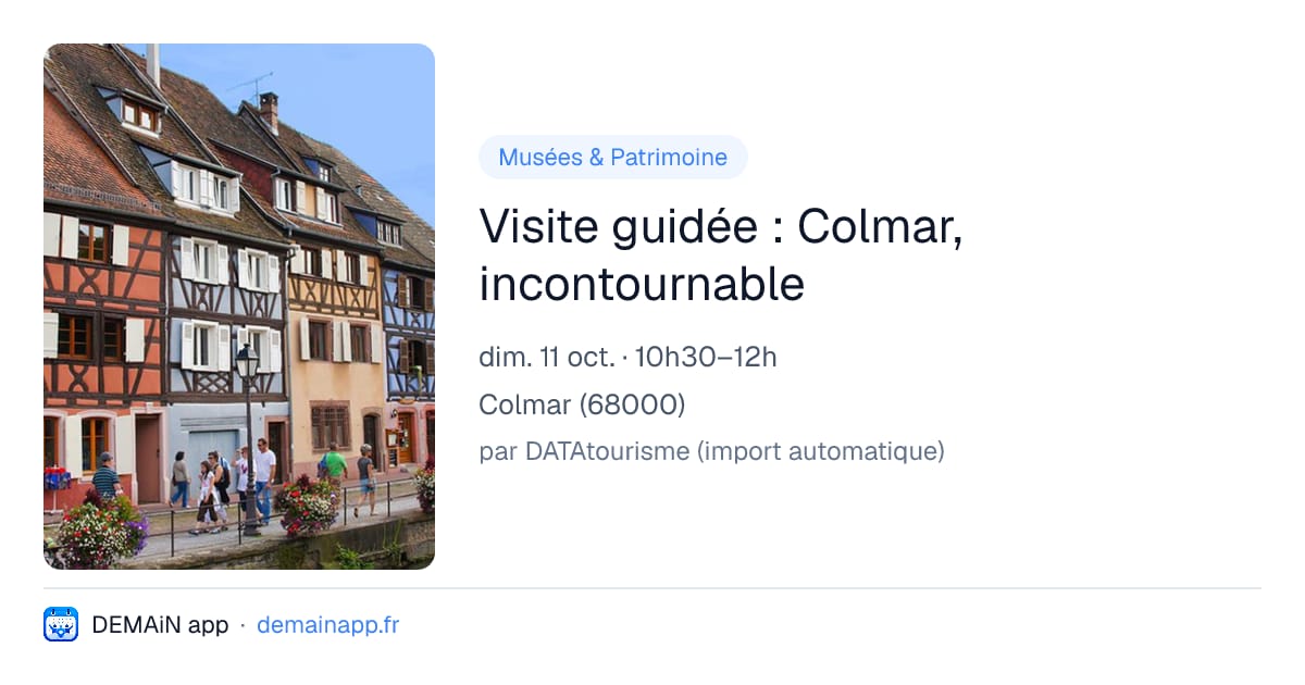 Visite guidée : Colmar, incontournable — Colmar