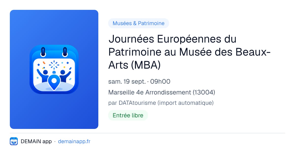 Journées Européennes du Patrimoine au Musée des Beaux-Arts (MBA) — Marseille 4e Arrondissement